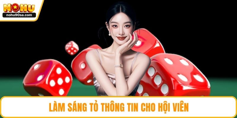 Làm sáng tỏ thông tin cho hội viên